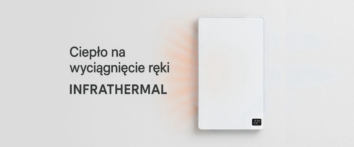 ciepło na wyciągnięcie ręki